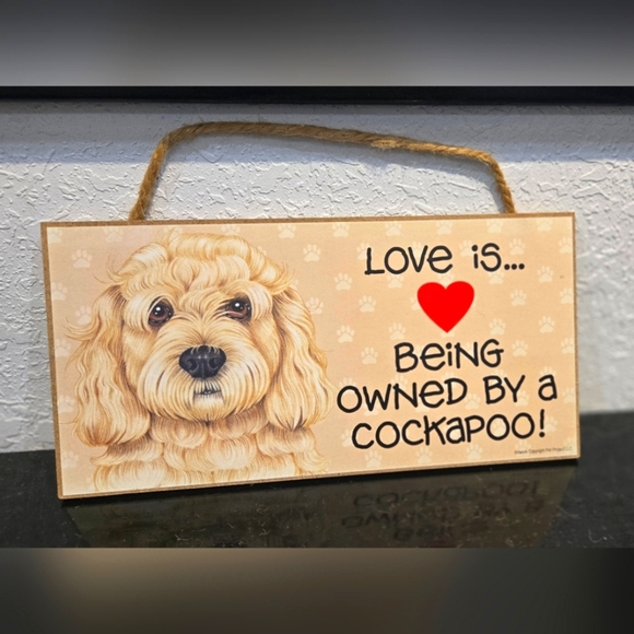 3/$20 Cockapoo "Love is being owned by a (Dog)" Hanging Sign Gift Wall Decor - Picture 1 of 2